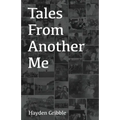 Tales From Another Me
