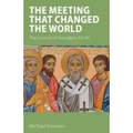 The Meeting that Changed the World: The Council of Jerusalem AD 49