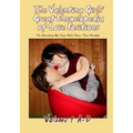 The Valentina Girls' Great Encyclopedia of Love Positions Volume 1 A-D: The Valentina Girl Love Dolls Share Their Wisdom