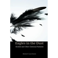 Eagles in the Dust: Alcohol and Other Chemical Pastimes