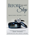 Before the Next Step: Questions Before "I Do"