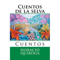 Cuentos de la selva: Cuentos