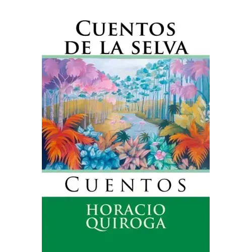 Cuentos de la selva: Cuentos