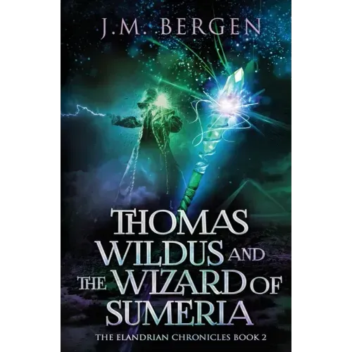 Thomas Wildus and the Wizard of Sumeria