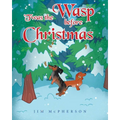 'Twas the Wasp before Christmas