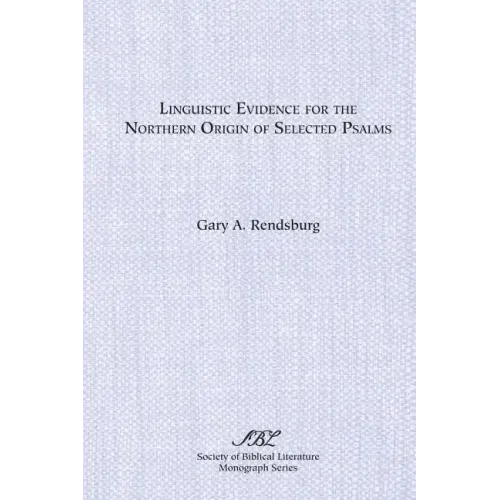 Linguistic Evidence for the Northern Origin of Selected Psalms