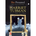 She Persisted: Harriet Tubman