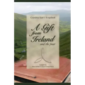 A Gift from Ireland and the Past