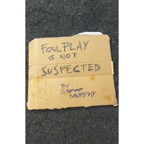Foul Play Is Not Suspected