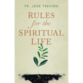 Rules for the Spiritual Life