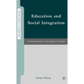 Education and Social Integration: Comprehensive Schooling in Europe