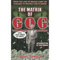 The Matrix of Gog: From the Land of Magog Came the Khazars to Destroy and Plunder