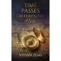 Time Passes Differently Here: Through verse and rhyme