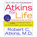 Atkins for Life: The Complete Controlled Carb Program for Permanent Weight Loss and Good Health