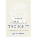What Is Process Thought?