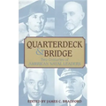Quarterdeck and Bridge: Two Centuries of American Naval Leaders