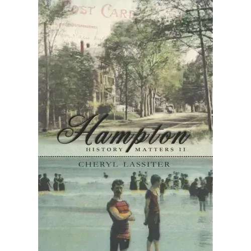 Hampton History Matters II