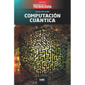 Computación cuántica: Google vs. IBM, y el superordenador