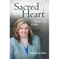 Sacred Heart: 7 Wake-Up Calls