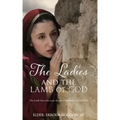 The Ladies and the Lamb of God: The Lamb that takes away the sin of the world, St John 1:29