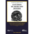 Estudios de Derecho Minero