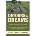 Detours & Dreams: Finding Hope, Help, & Answers