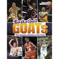 Basketball Goats: The Greatest Athletes of All Time