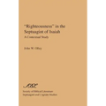 "Righteousness" in the Septuagint of Isaiah: A Contextual Study