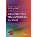 Digital Management of Container Terminal Operations