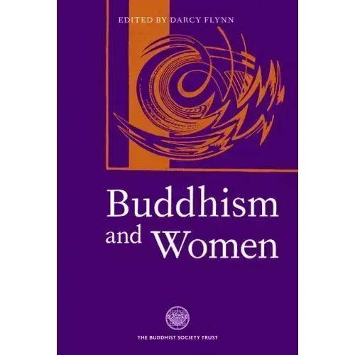 Buddhism and Women: In the Middle Way