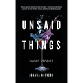 Unsaid Things