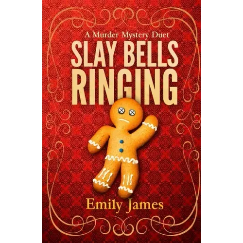 Slay Bells Ringing: A Murder Mystery Duet