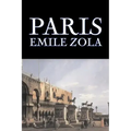 Paris by Emile Zola, Fiction, Literary, Classics