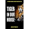 Tiger in Our House