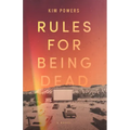 Rules for Being Dead
