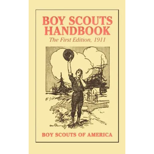 Boy Scouts Handbook, 1st Edition, 1911