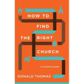 How to Find the Right Church: A Complete Guide