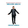 Pensamiento infantil: Solución adulta