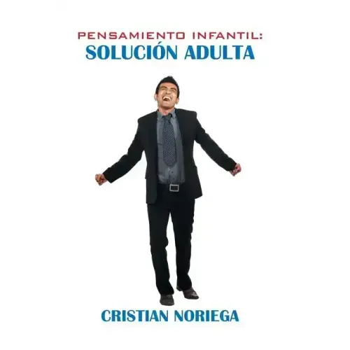 Pensamiento infantil: Solución adulta