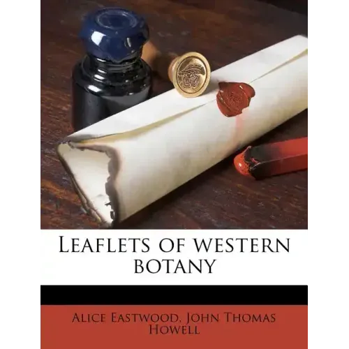 Leaflets of Western Botany