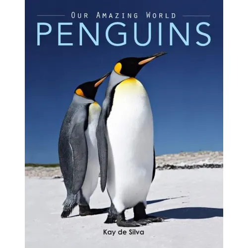 Penguins: Amazing Pictures & Fun Facts on Animals in Nature - Paperback