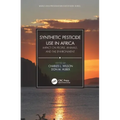 Synthetic Pesticide Use in Africa: Impact on People, Animals, and the Environment