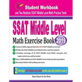 SSAT Middle Level Math Exercise Book: Student Workbook and Two Realistic SSAT Middle Level Math Tests