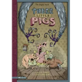 The Three Little Pigs: The Graphic Novel