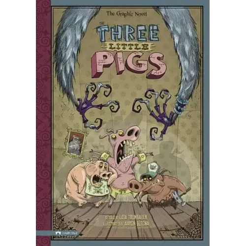 The Three Little Pigs: The Graphic Novel