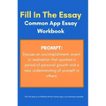 Common App Essay Workbook and Template for Prompt: Discuss an accomplishment, event, or realization