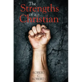 The Strengths of a Christian