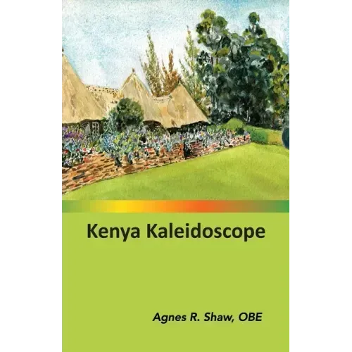 Kenya Kaleidoscope