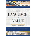 The Language of Value: Solutions for Business Using New Information-Based Currencies