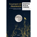 Los Porqués del Insomnio: Sus Causas Biológicas Y Psicológicas. Propuestas de Solución / The Reasons Behind Insomnia